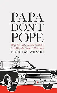 Papa Don't Pope (Wilson)
