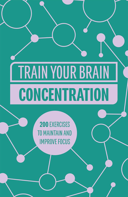 Train Your Brain: Concentration (Moore)