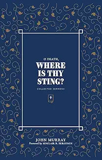 O Death Where is Thy Sting? (Murray - HC)