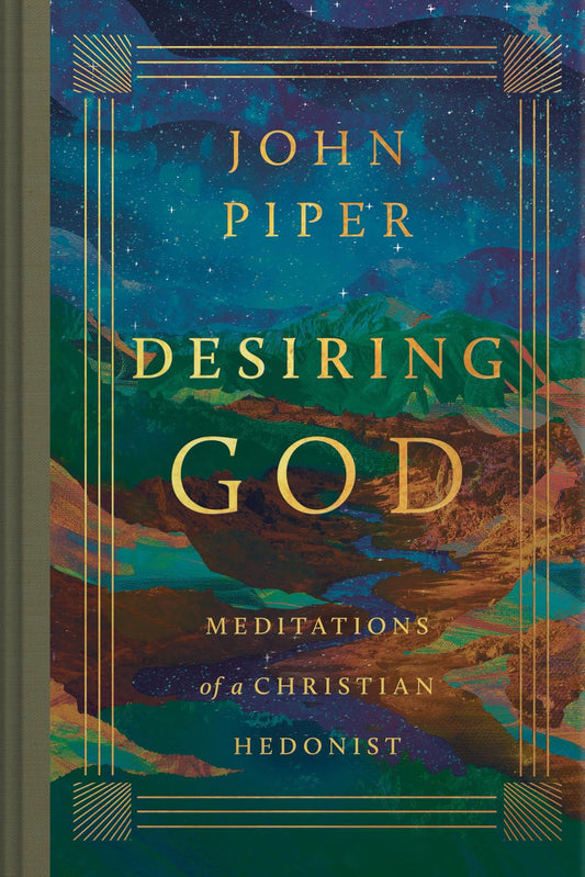Desiring God (Piper - hardcover)