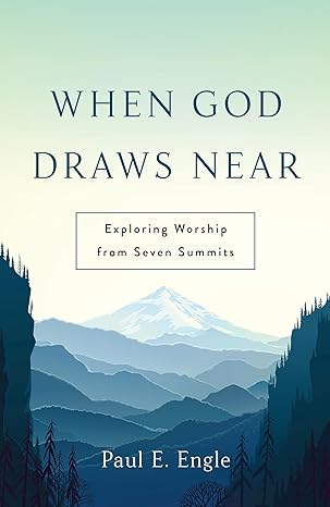 When God Draws Near (Engle - paperback)