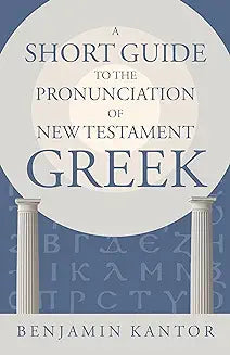 Short Guide to the Pronunciation... (Kantor - pbk)