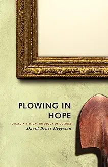 Plowing in Hope (Hegeman)