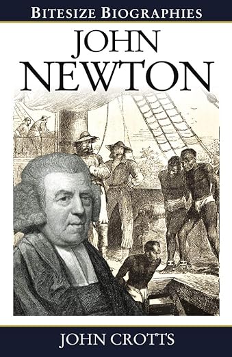 John Newton (Crotts - Bitesize Biography)