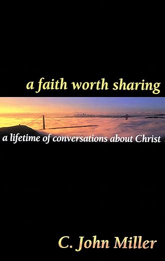 Faith Worth Sharing (Miller - paperback)