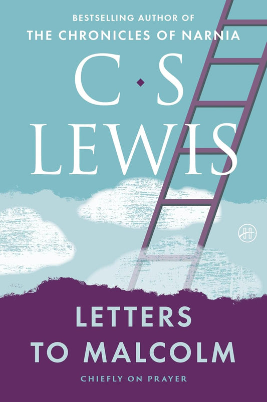 Letters to Malcolm, Chiefly on Prayer (Lewis - paperback)