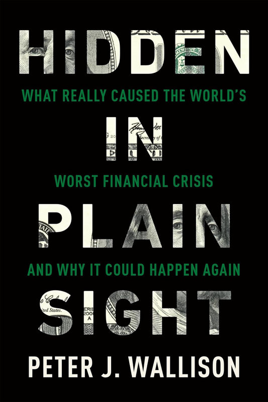 Hidden in Plain Sight (Wallison)