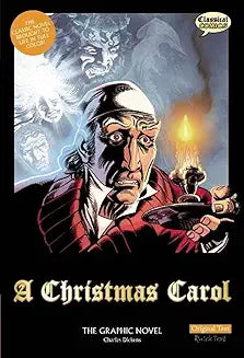 Christmas Carol (Dickens - Classical Comics, Original Text)