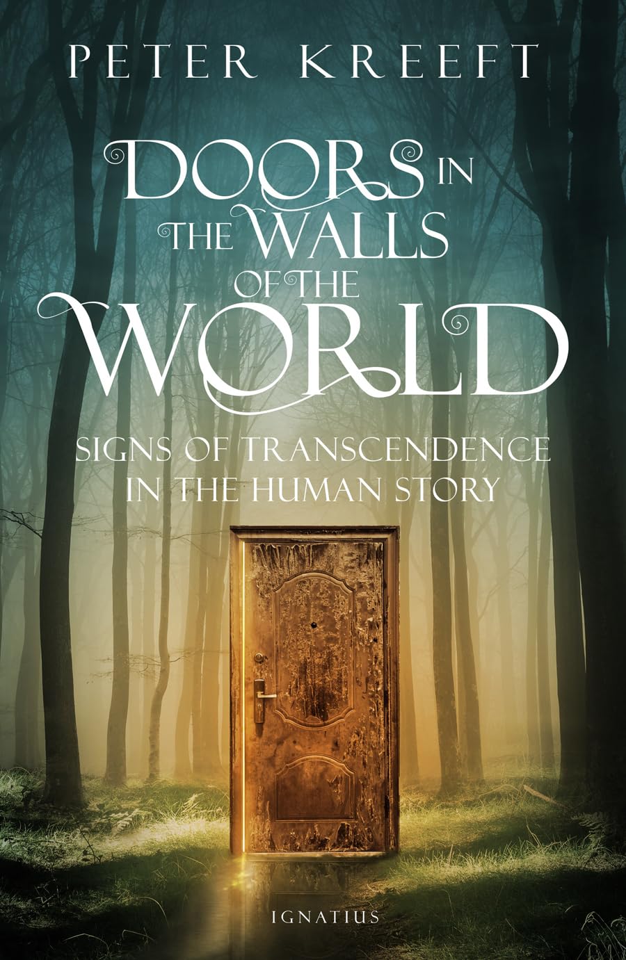 Doors in the Walls of the World (Kreeft)