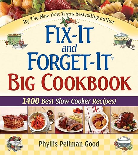 Fix-It and Forget-It Big Cookbook (Good)