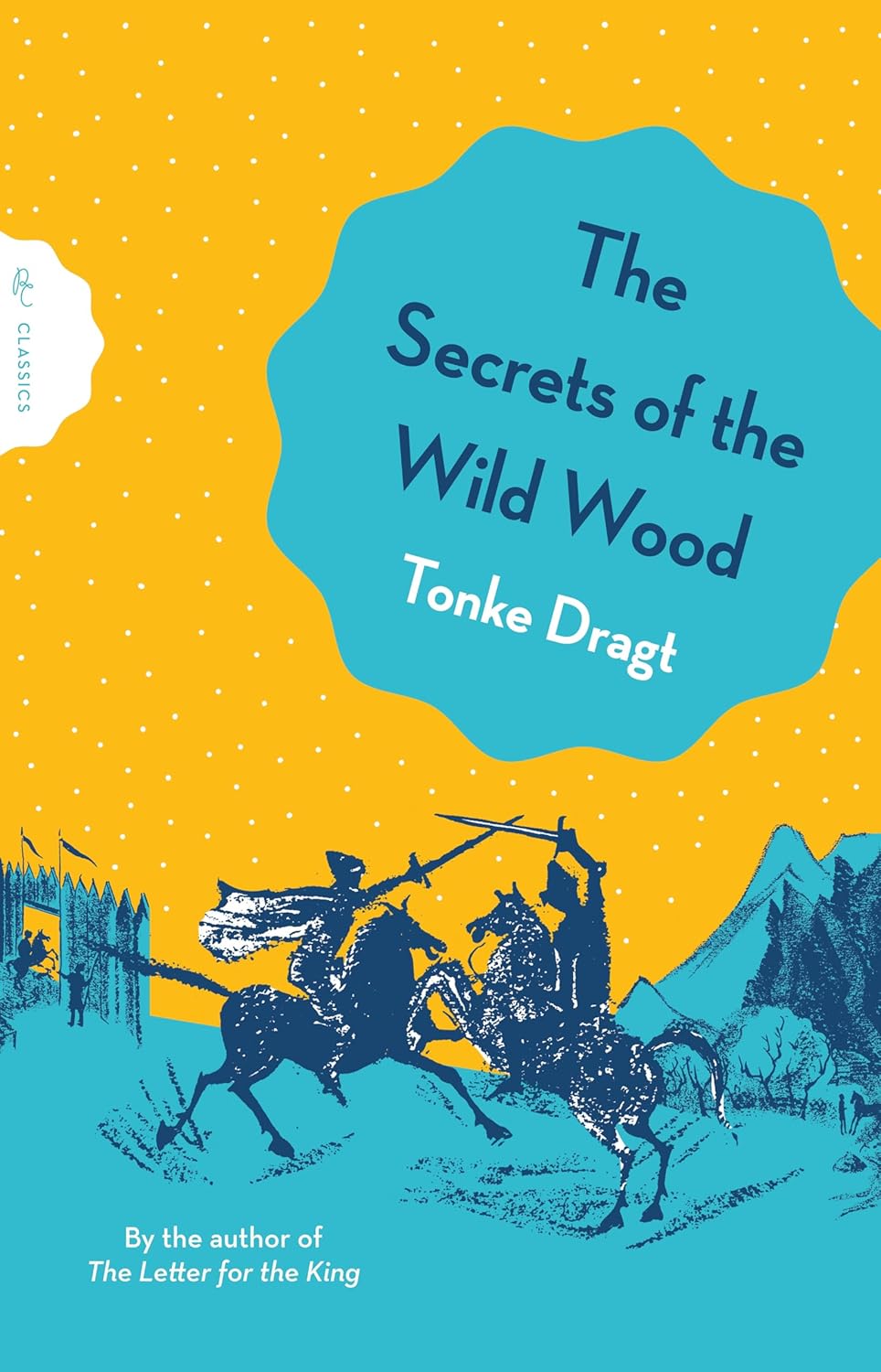 Secrets of the Wild Wood (Dragt - Pushkin ed.)