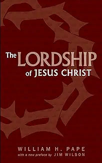 Lordship of Jesus Christ (Pape)