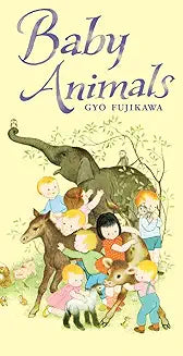 Baby Animals (Fujikawa - board book)