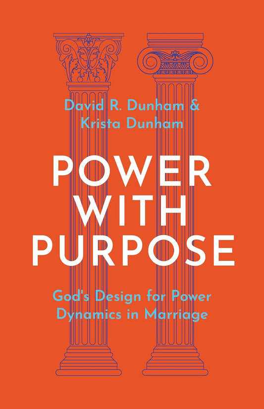 Power with Purpose (Dunham - paperback)