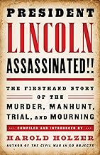 President Lincoln Assassinated!! (Holzer)