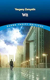 We (Zamyatin - Dover paperback)