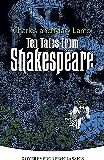 Ten Tales from Shakespeare (Lamb - Dover ed.)
