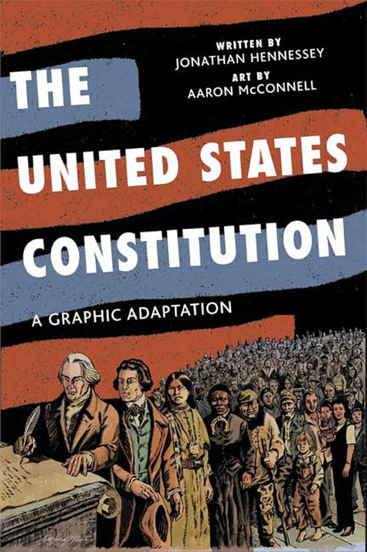 United States Constitution (Hennessey - graphic novel)