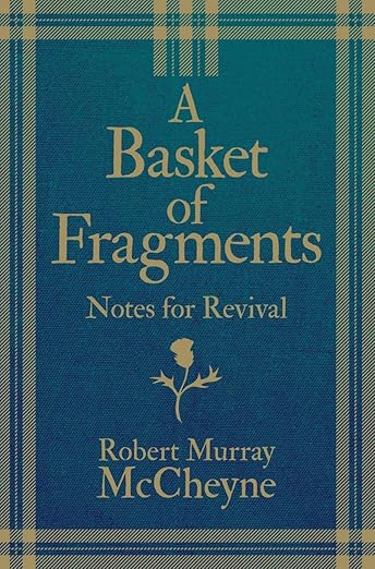 Basket of Fragments (McCheyne)