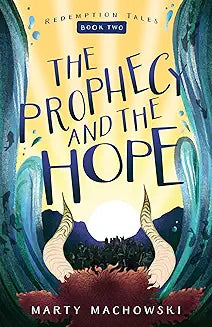 Prophecy and the Hope