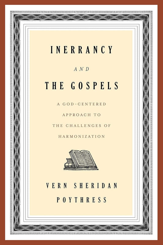 Inerrancy and the Gospels (Poythress)