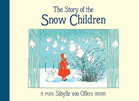 Story of the Snow Children (hardcover)