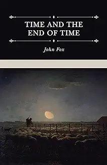 Time and the End of Time (Fox)