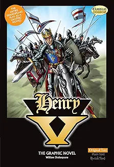 Henry V: The Graphic Novel (Original Text)