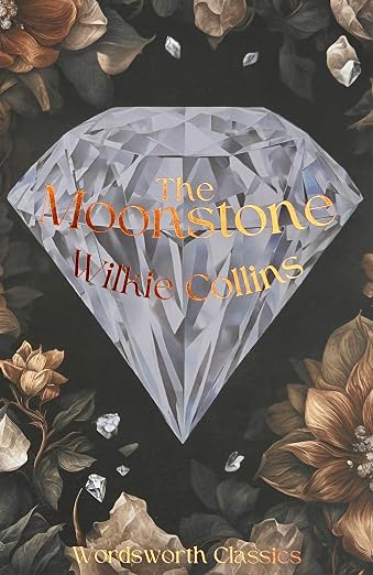 Moonstone (Collins - Wordsworth ed.)
