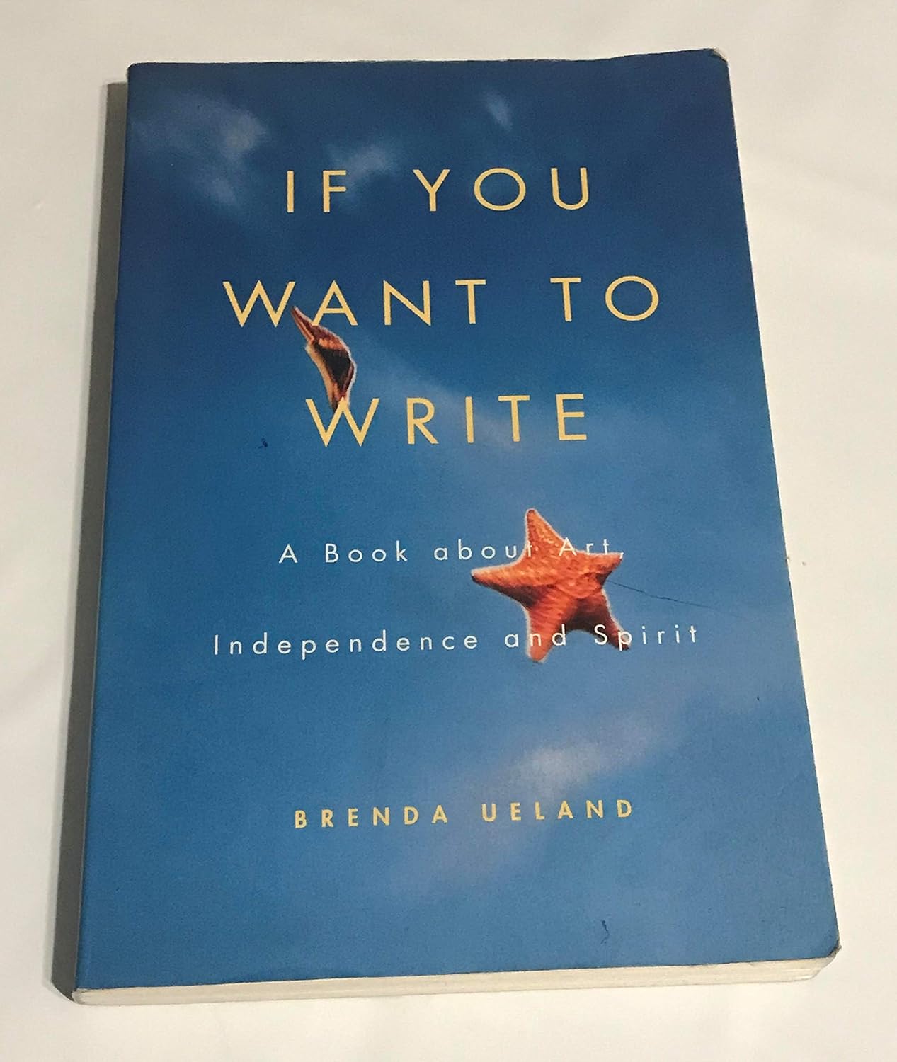 If You Want to Write (Ueland - paperback)