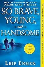 So Brave Young and Handsome (Enger - paperback)