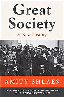 Great Society: A New History (Shlaes - paperback)