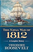 Naval War of 1812 (Roosevelt - paperback)