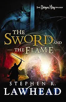 Sword and the Flame (Dragon King #3)