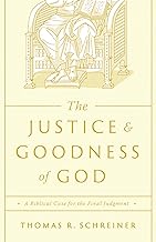 Justice and Goodness of God (Schreiner)