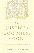 Justice and Goodness of God (Schreiner)