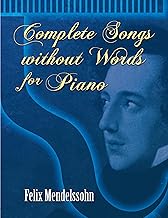 Complete Songs Without Words for Piano (Mendelssohn)
