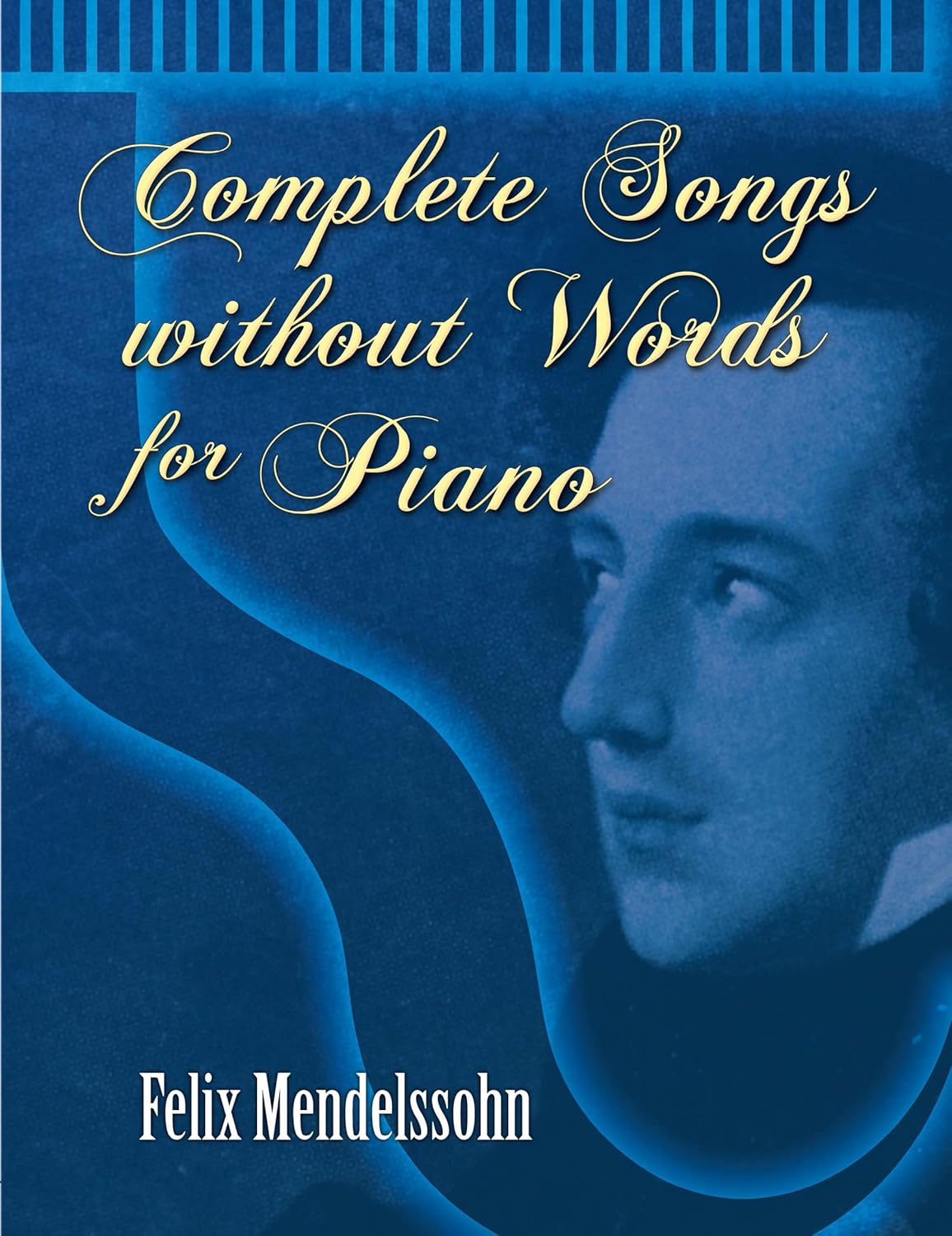Complete Songs Without Words for Piano (Mendelssohn - paperback)