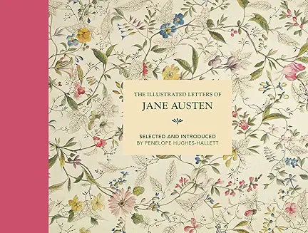 Illustrated Letters of Jane Austen (hardcover)