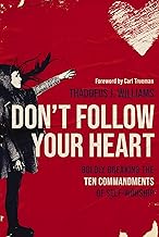 Don't Follow Your Heart (Williams - paperback)