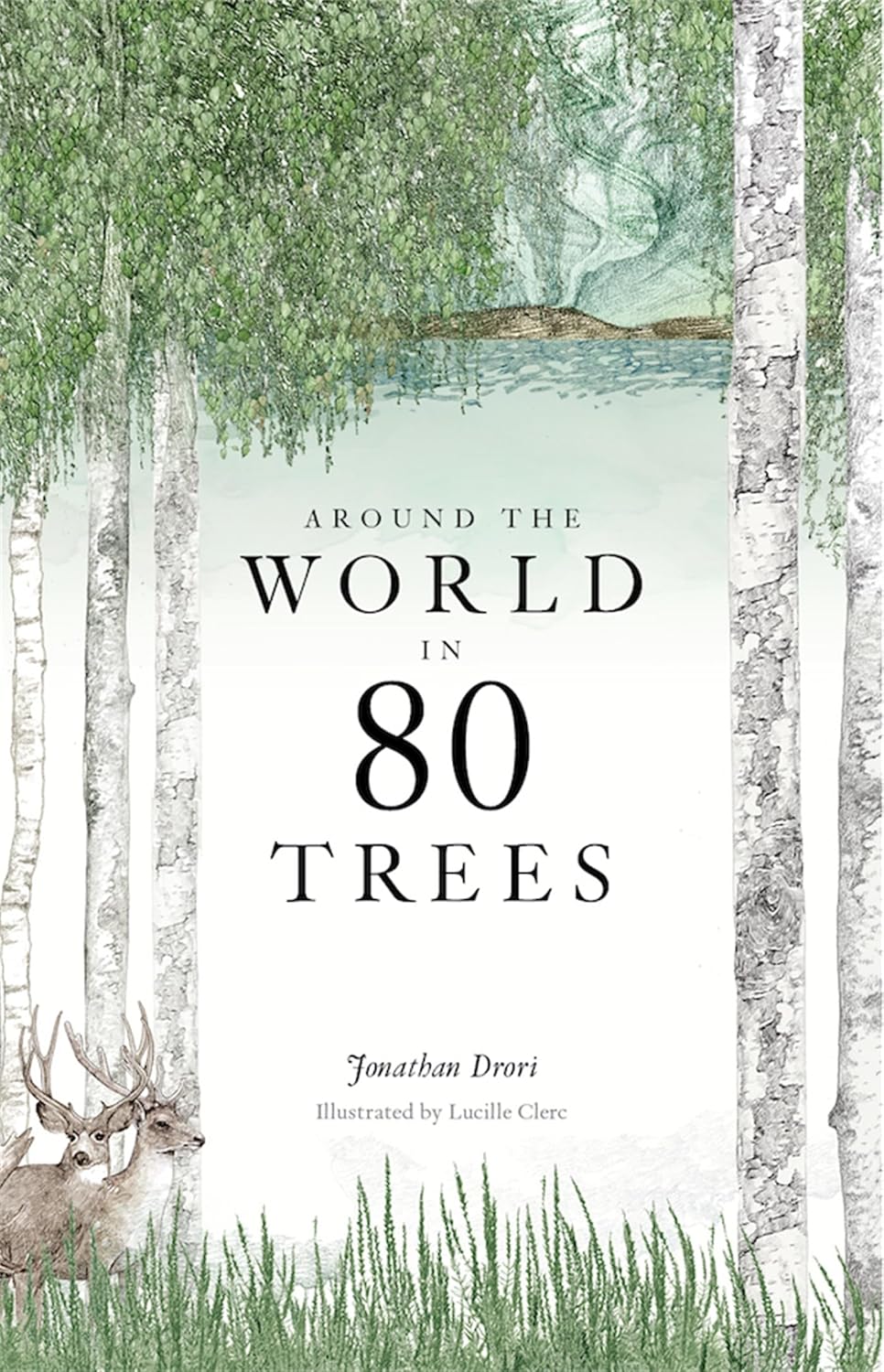 Around the World in 80 Trees (Drori - hardcover)