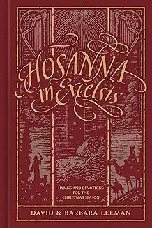 Hosanna in Excelsis (Leeman - hardcover)