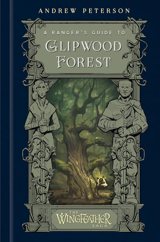 Ranger's Guide to Glipwood Forest (Peterson - HC)