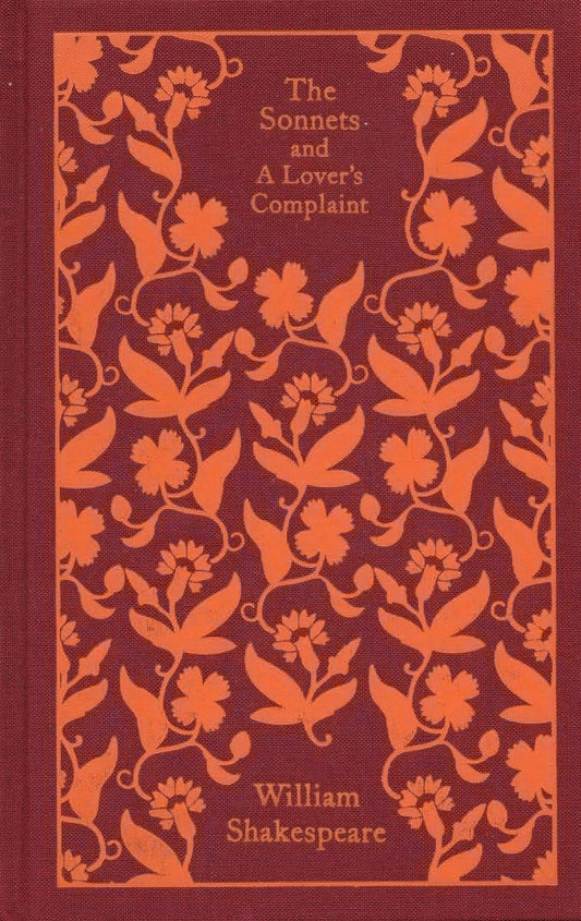 Sonnets and a Lover's Complaint (Shakespeare - Penguin HC ed.)