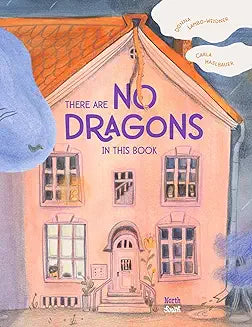 There Are No Dragons in This Book (Lambo-Weidner - HC)