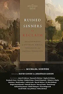 Ruined Sinners to Reclaim (Gibson - hardcover)