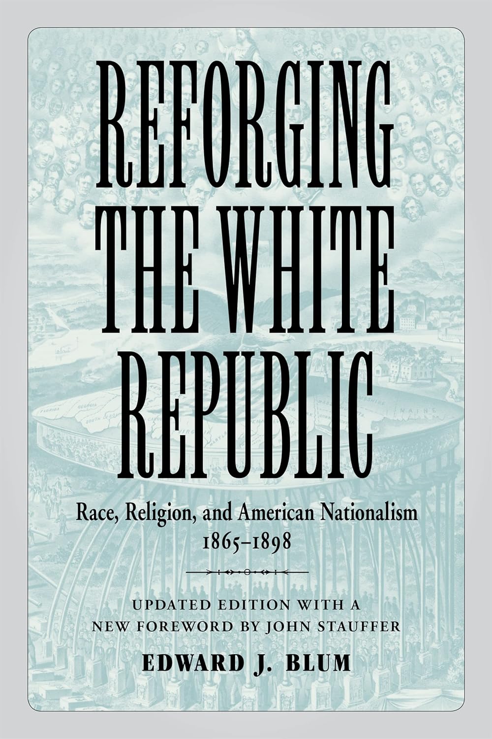 Reforging the White Republic (Blum - paperback)