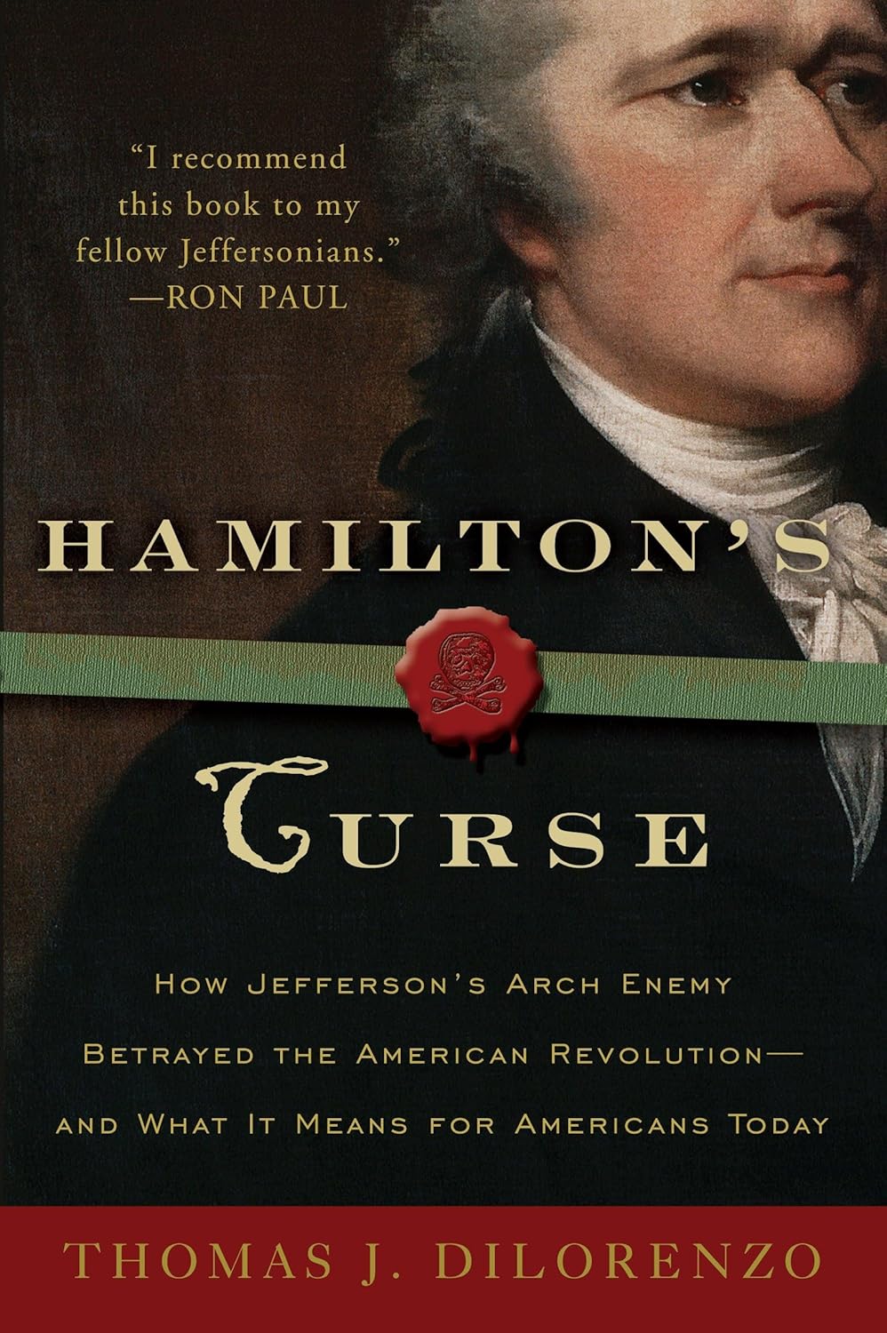 Hamilton's Curse (DiLorenzo - paperback)
