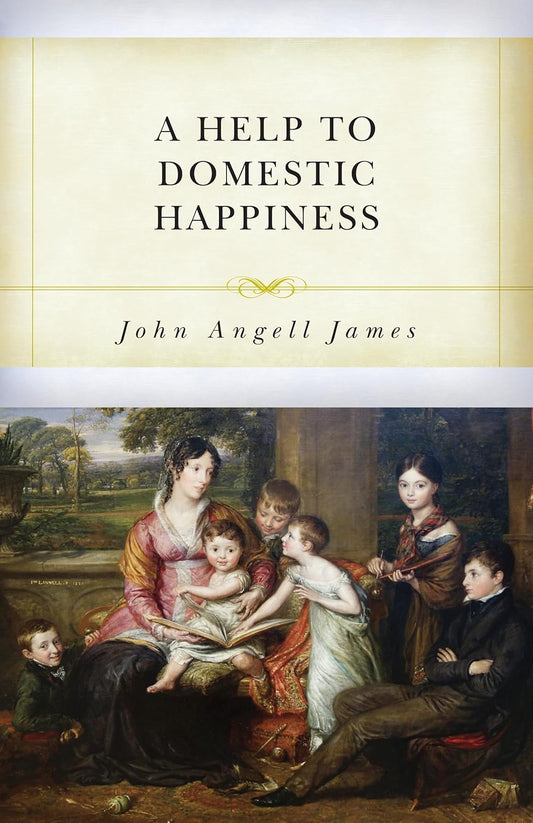 Help to Domestic Happiness (James)