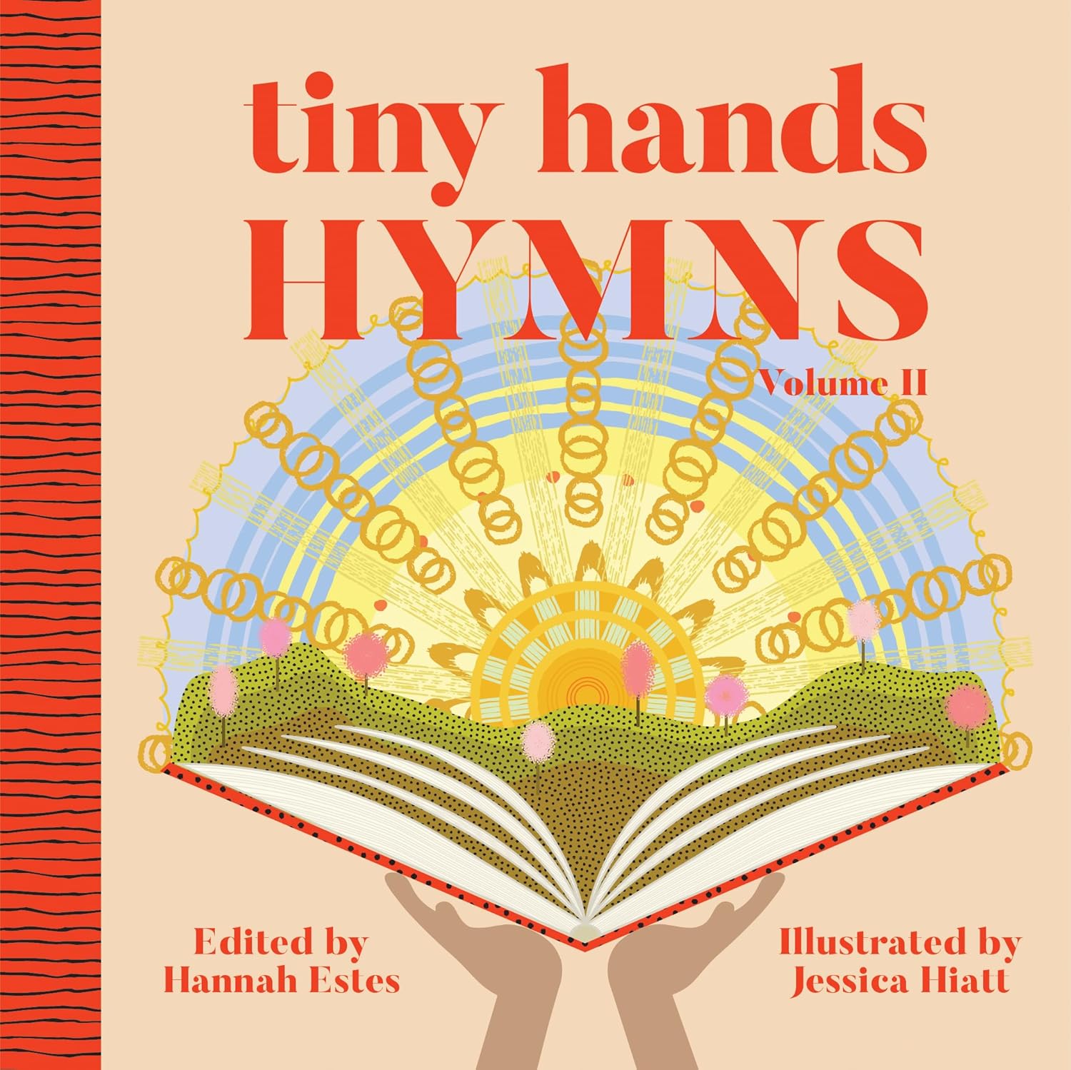Tiny Hands Hymns Vol. 2 (Estes/Hiatt) – Sword & Shovel (403)